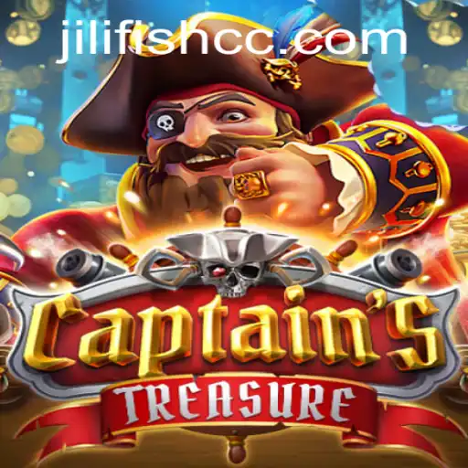 CaptainssTreasure: Dive into the World of Adventure and Discovery with JILIFISH